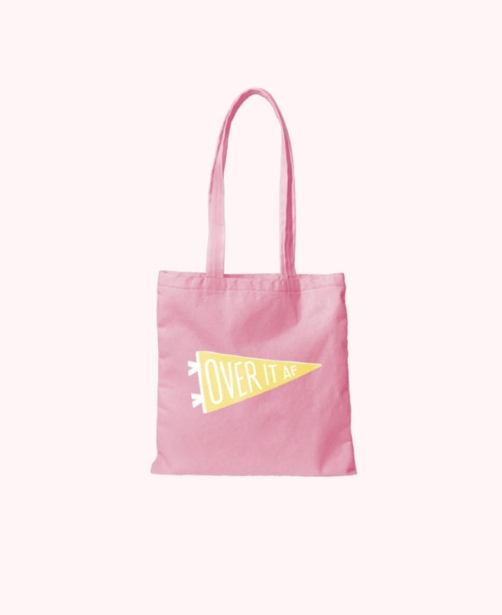 Over it AF Tote